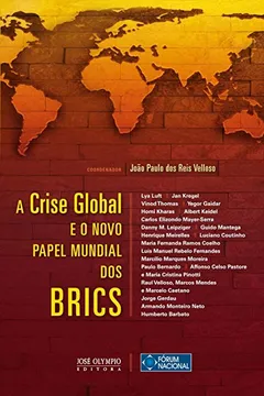 Capa do livro A Crise Global e o Novo Papel dos BRICs