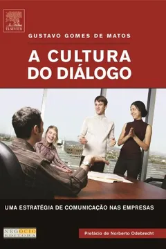 Capa do livro A Cultura Do Dialogo. Uma Estrategia De Comunicacao Nas Empresas