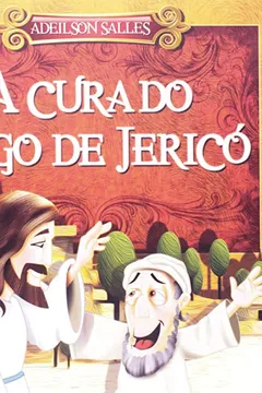 Livro A Cura Do Cego De Jerico - Resumo, Resenha, PDF, etc.