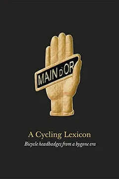 Capa do livro A Cycling Lexicon: Bicycle Headbadges from a Bygone Era