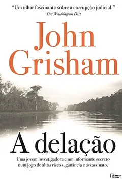 Livro A Delação - Resumo, Resenha, PDF, etc.