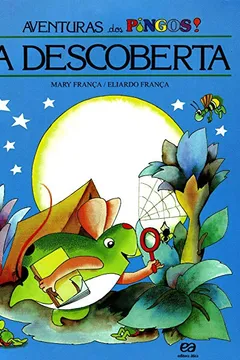 Livro A Descoberta. Aventuras Dos Pingos - Resumo, Resenha, PDF, etc.