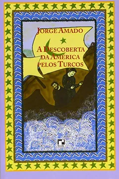 Livro A Descoberta Da America Pelos Turcos - Resumo, Resenha, PDF, etc.