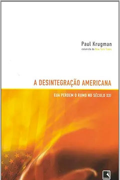Livro A Desintegração Americana - Resumo, Resenha, PDF, etc.