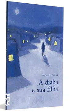 Livro A Diaba e Sua Filha - Resumo, Resenha, PDF, etc.