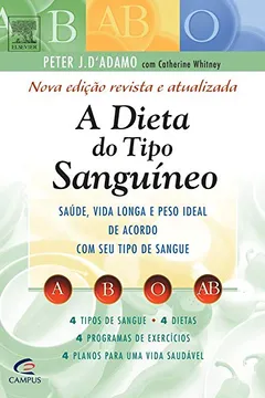 Livro A Dieta do Tipo Sanguíneo - Resumo, Resenha, PDF, etc.