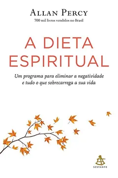 Livro A Dieta Espiritual - Resumo, Resenha, PDF, etc.