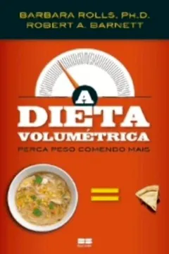 Livro A Dieta Volumétrica - Resumo, Resenha, PDF, etc.