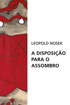 Livro A Disposição Para o Assombro - Resumo, Resenha, PDF, etc.