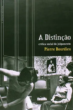 Livro A Distinção - Resumo, Resenha, PDF, etc.