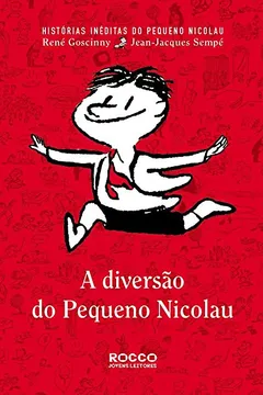 Livro A Diversão Do Pequeno Nicolau - Resumo, Resenha, PDF, etc.