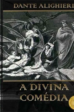 Livro A Divina Comedia: Edicao Completa, Traducao Portugues Do Brasil - Resumo, Resenha, PDF, etc.