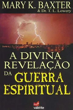 Livro A Divina Revelação da Guerra Espiritual - Resumo, Resenha, PDF, etc.