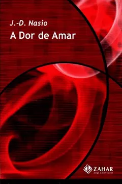 Livro A Dor De Amar - Resumo, Resenha, PDF, etc.