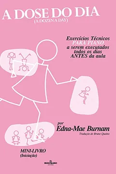 Livro A Dose do Dia. Mini Livro (iniciação) - Resumo, Resenha, PDF, etc.