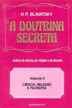 Livro A Doutrina Secreta - Volume V - Resumo, Resenha, PDF, etc.