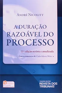 Livro A Duração Razoável do Processo - Resumo, Resenha, PDF, etc.