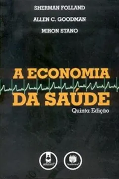 Livro A Economia da Saúde - Resumo, Resenha, PDF, etc.