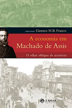 Livro A Economia Em Machado De Assis - Resumo, Resenha, PDF, etc.