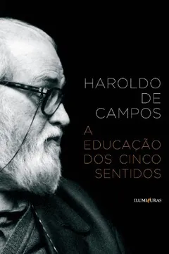 Livro A Educação Dos Cinco Sentidos - Resumo, Resenha, PDF, etc.