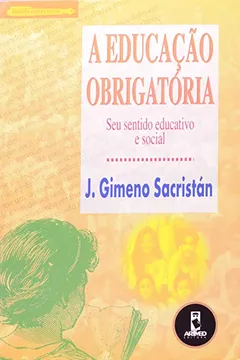 Livro A Educação Obrigatória - Resumo, Resenha, PDF, etc.