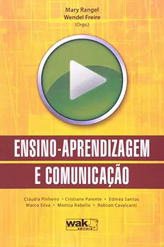 Livro A Ensinoprendizagem E Comunicação - Resumo, Resenha, PDF, etc.