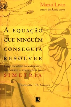 Livro A Equação que Ninguém Conseguia Resolver - Resumo, Resenha, PDF, etc.