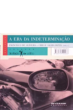 Livro A Era da Indeterminação - Resumo, Resenha, PDF, etc.