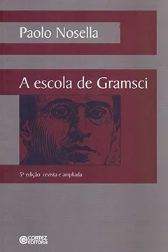 Livro A Escola de Gramsci - Resumo, Resenha, PDF, etc.