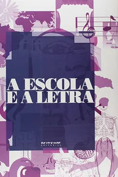 Capa do livro A Escola e a Letra