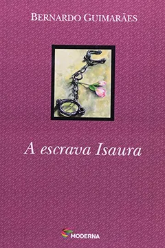 Livro A Escrava Isaura - Coleção Travessias - Resumo, Resenha, PDF, etc.