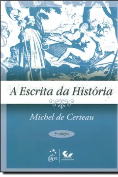 Livro A Escrita da História - Resumo, Resenha, PDF, etc.