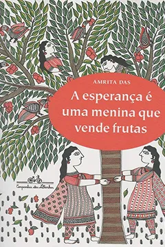 Livro A Esperança É Uma Menina que Vende Frutas - Resumo, Resenha, PDF, etc.