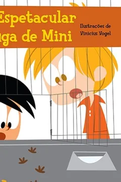 Livro A Espetacular Fuga De Mini - Resumo, Resenha, PDF, etc.