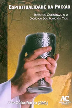 Capa do livro A Espiritualidade da Paixão