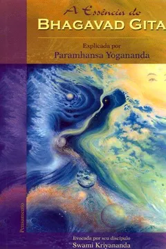 Livro A Essência do Bhagavad Gita - Resumo, Resenha, PDF, etc.