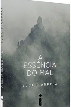 Livro A Essência do Mal - Resumo, Resenha, PDF, etc.