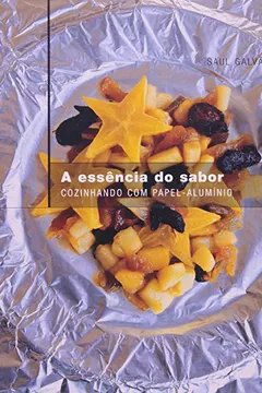 Livro A Essência Do Sabor - Resumo, Resenha, PDF, etc.
