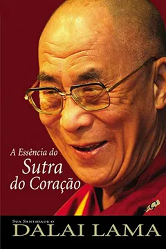 Livro A Essência do Sutra do Coração - Resumo, Resenha, PDF, etc.