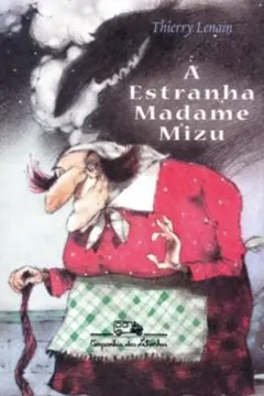 Livro A Estranha Madame Mizu - Resumo, Resenha, PDF, etc.