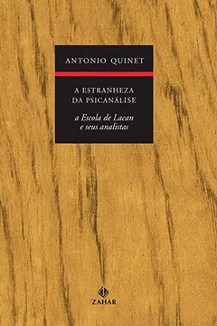 Capa do livro A Estranheza Da Psicanálise