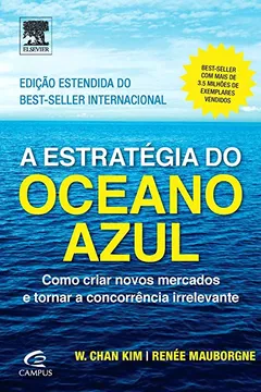 Livro A Estratégia do Oceano Azul - Resumo, Resenha, PDF, etc.