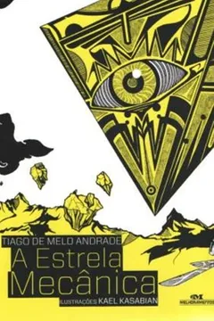 Livro A Estrela Mecânica - Resumo, Resenha, PDF, etc.