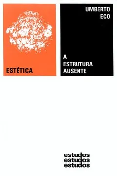 Livro A Estrutura Ausente - Resumo, Resenha, PDF, etc.