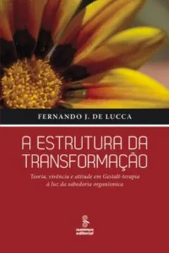 Livro A Estrutura da Transformação - Resumo, Resenha, PDF, etc.