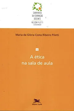 Livro A Ética na Sala de Aula - Resumo, Resenha, PDF, etc.