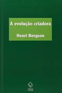 Livro A Evolução Criadora - Resumo, Resenha, PDF, etc.