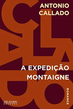 Livro A Expedição Montaigne - Resumo, Resenha, PDF, etc.