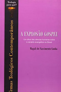Livro A Explosão Gospel - Resumo, Resenha, PDF, etc.