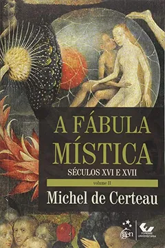 Livro A Fábula Mística. Século XVI e XVII - Volume 2 - Resumo, Resenha, PDF, etc.